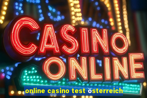 online casino test österreich