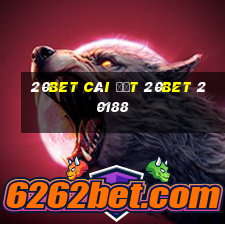 20bet Cài đặt 20bet 20188