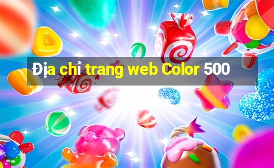 Địa chỉ trang web Color 500