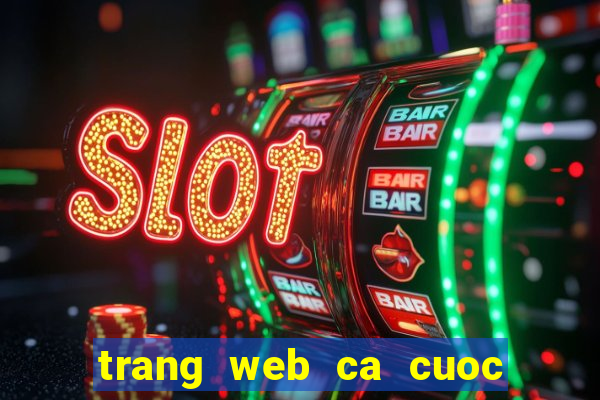 trang web ca cuoc bong da truc tuyen