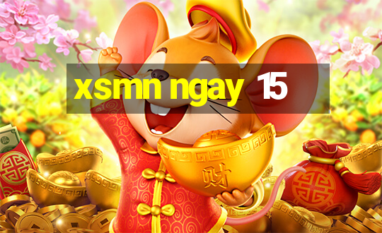 xsmn ngay 15