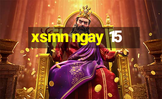 xsmn ngay 15