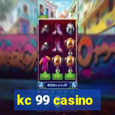 kc 99 casino