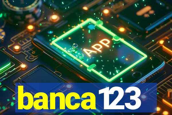 banca123