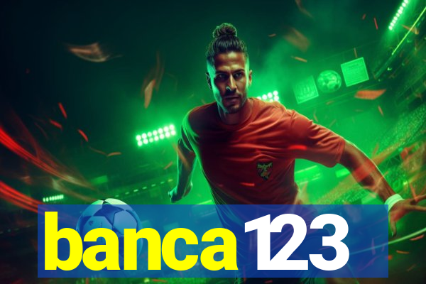 banca123