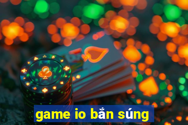 game io bắn súng