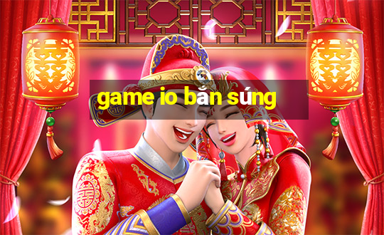 game io bắn súng