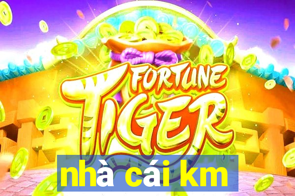 nhà cái km