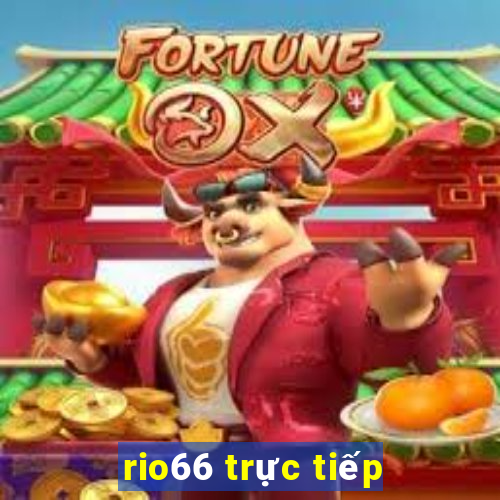 rio66 trực tiếp