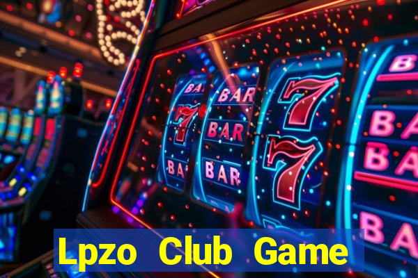 Lpzo Club Game Bài 52Fun Đổi Thưởng