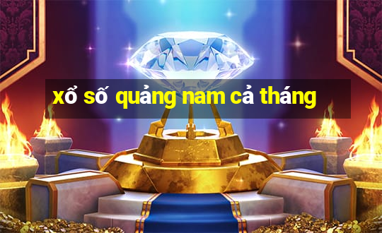 xổ số quảng nam cả tháng