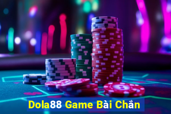 Dola88 Game Bài Chắn