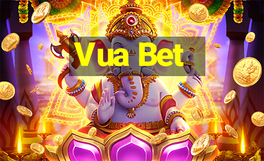 Vua Bet