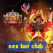 sex bar club