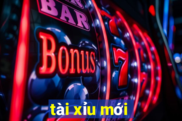 tài xỉu mới