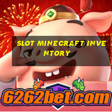 slot minecraft inventory