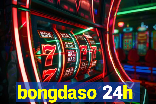 bongdaso 24h