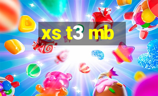 xs t3 mb