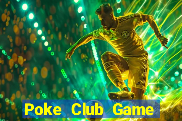 Poke Club Game Bài 888 Casino