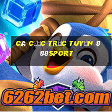 Cá cược trực tuyến 888sport