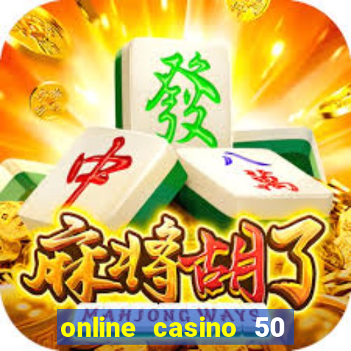 online casino 50 euro gratis