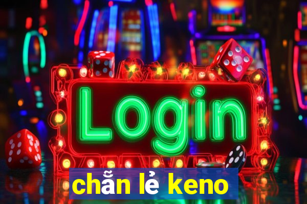 chẵn lẻ keno