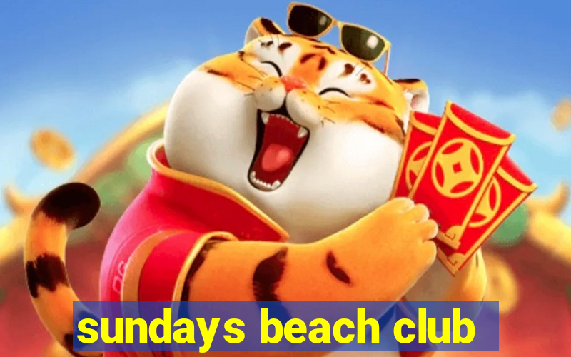 sundays beach club