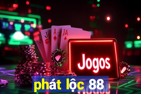 phat loc 88