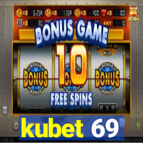 kubet 69