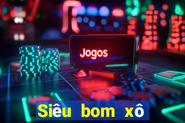 Siêu bom xô đất chủ