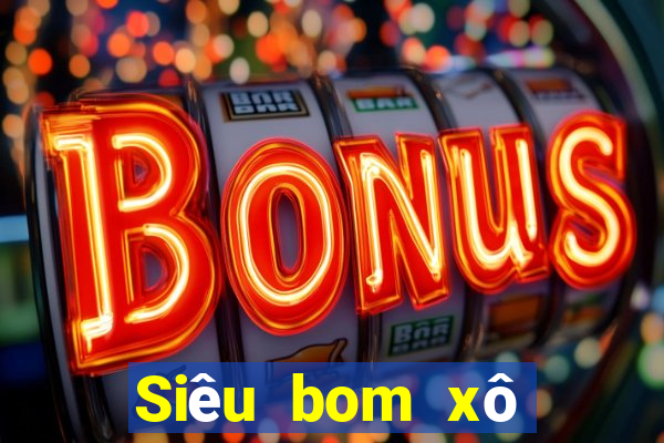 Siêu bom xô đất chủ