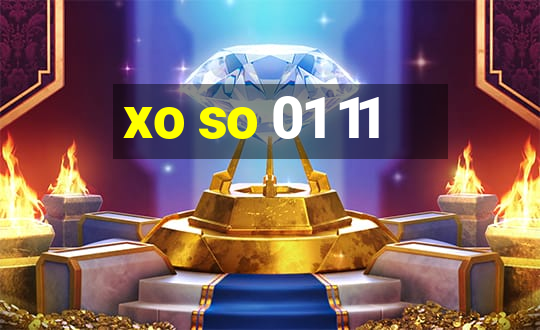 xo so 01 11