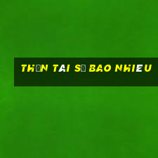 thần tài số bao nhiêu