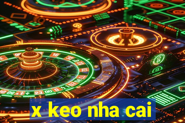 x keo nha cai