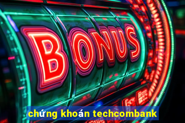 chứng khoán techcombank