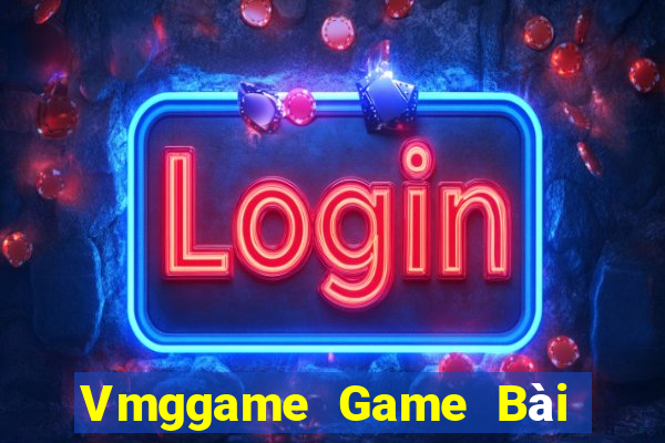 Vmggame Game Bài Khuyến Mãi