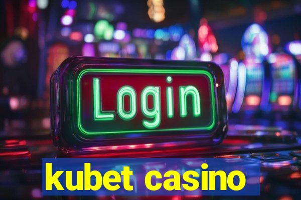 kubet casino