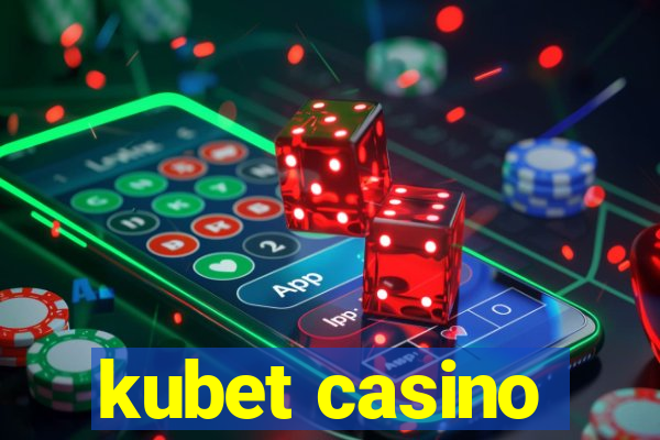 kubet casino