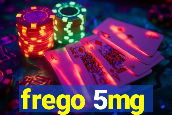 frego 5mg