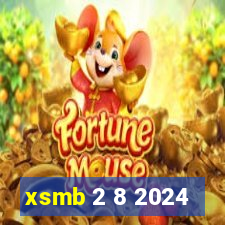 xsmb 2 8 2024