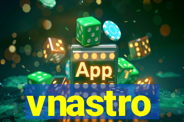 vnastro