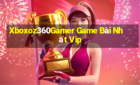 Xboxoz360Gamer Game Bài Nhất Vip