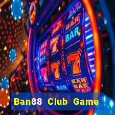 Ban88 Club Game Bài Dubai