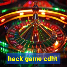 hack game cdht