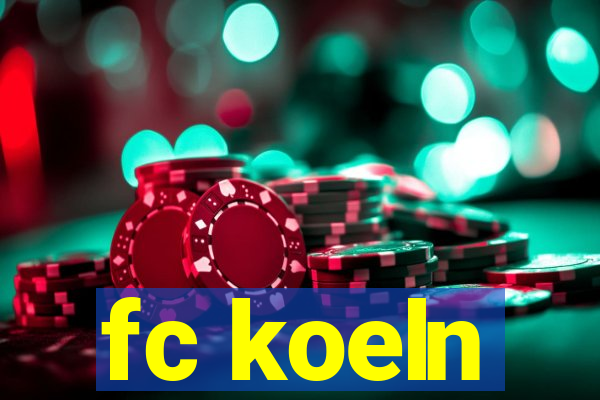 fc koeln