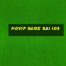 Novip Game Bài Ios