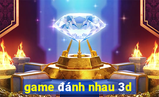 game đánh nhau 3d