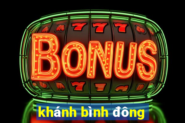 khánh bình đông