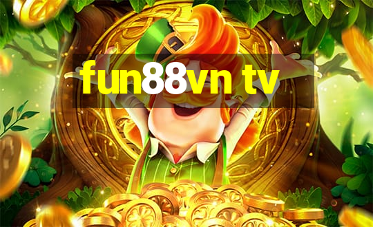 fun88vn tv