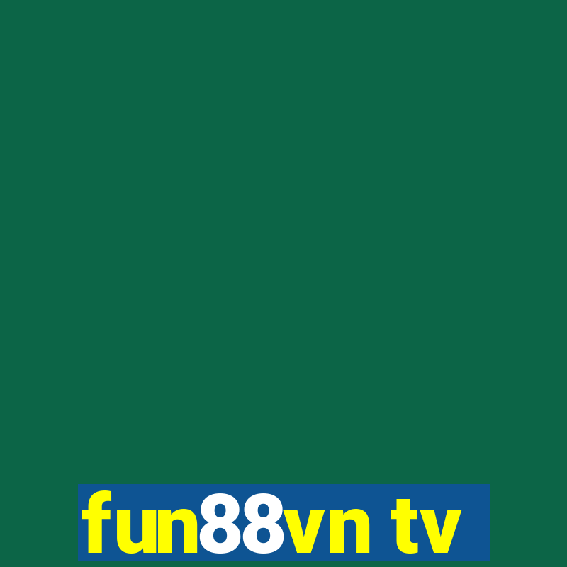 fun88vn tv